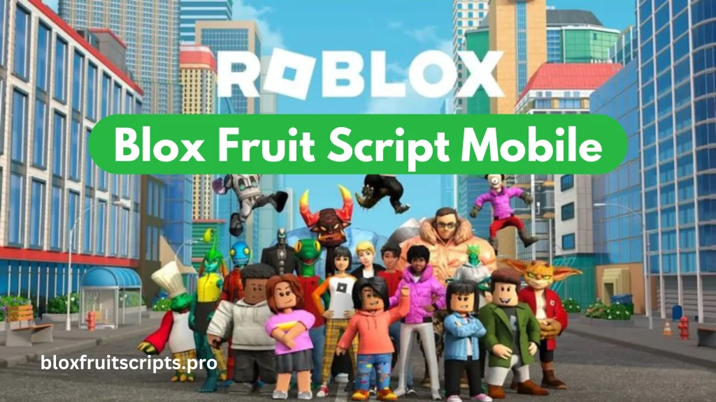 Blox Fruit Script Mobile